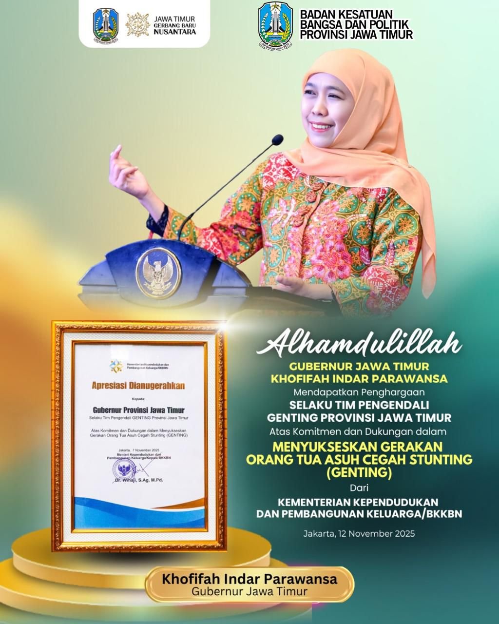 GUBERNUR JAWA TIMUR KHOFIFAH INDAR PARAWANSA MENDAPAT PENGHARGAAN SELAKU TIM PENGENDALI GENTING PROVINSI JAWA TIMUR ATAS KOMITMEN DAN DUKUNGAN DALAM MENYUKSESKAN GERAKAN ORANG TUA ASUH CEGAH STUNTING (GENTING)